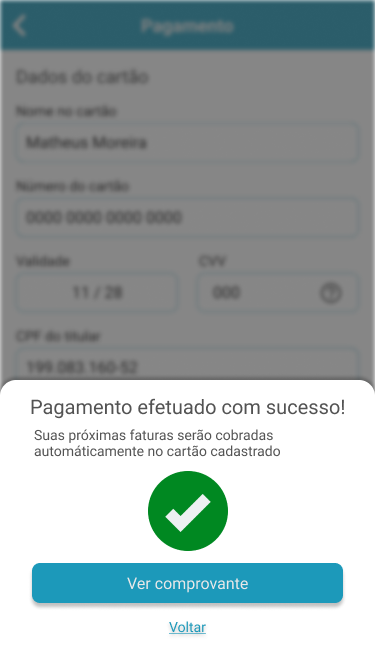 Modal de pagamento com sucesso informando que as próximas faturas serão cobradas automaticamente no cartão cadastrado